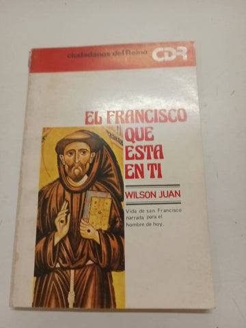 El francisco que está en ti