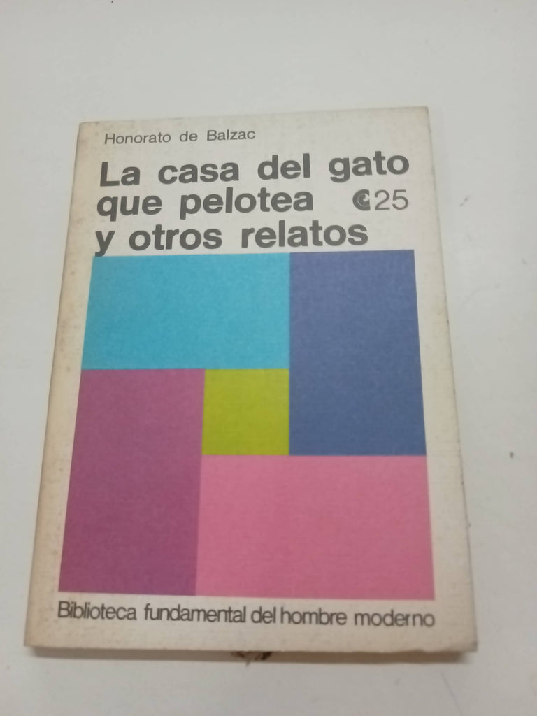 La casa del gato que pelotea y otros relatos