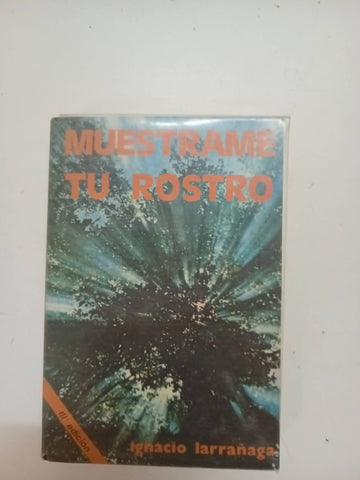 Muestrame tu rostro