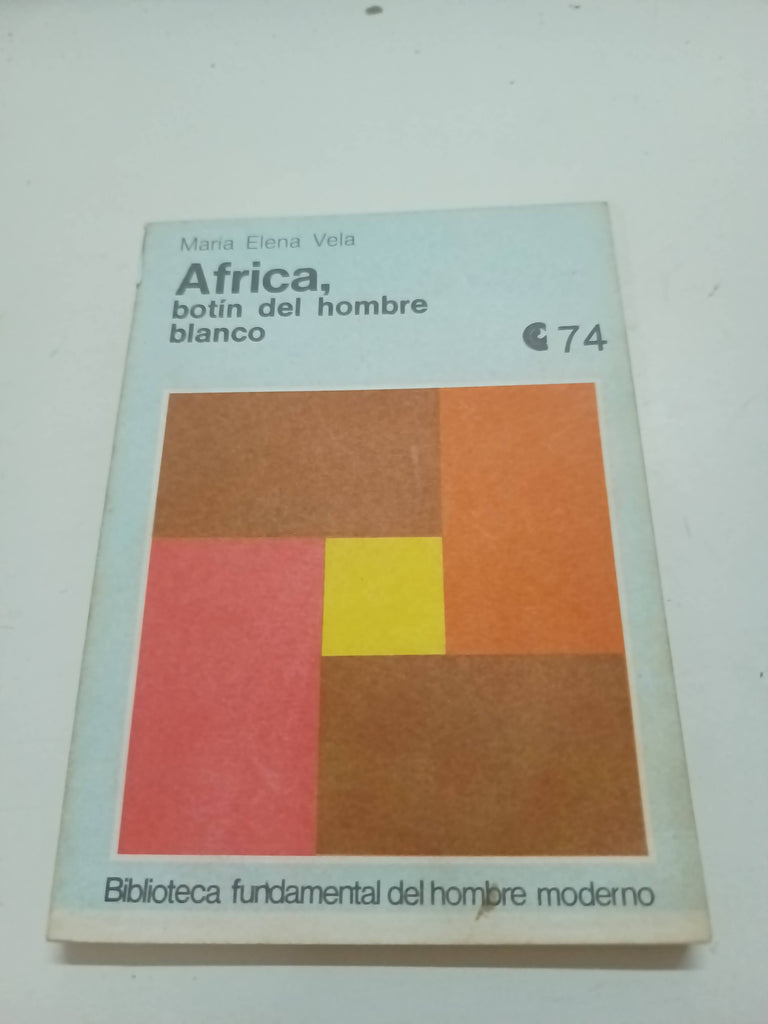 África, botín del hombre blanco