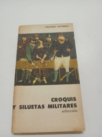 Croquis y siluetas militares