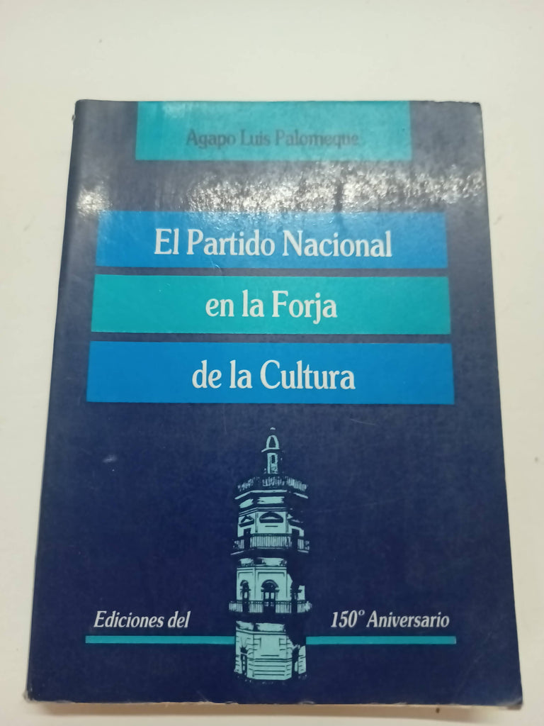 El partido nacional en la forja de la cultura