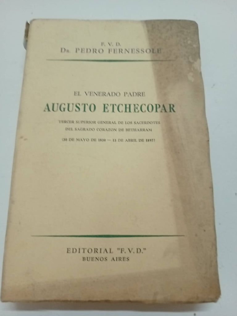 El venerado padre Augusto Etchecopar