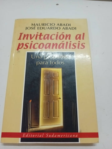 Invitacion Al Psicoanalisis Una Propuesta Para Todos