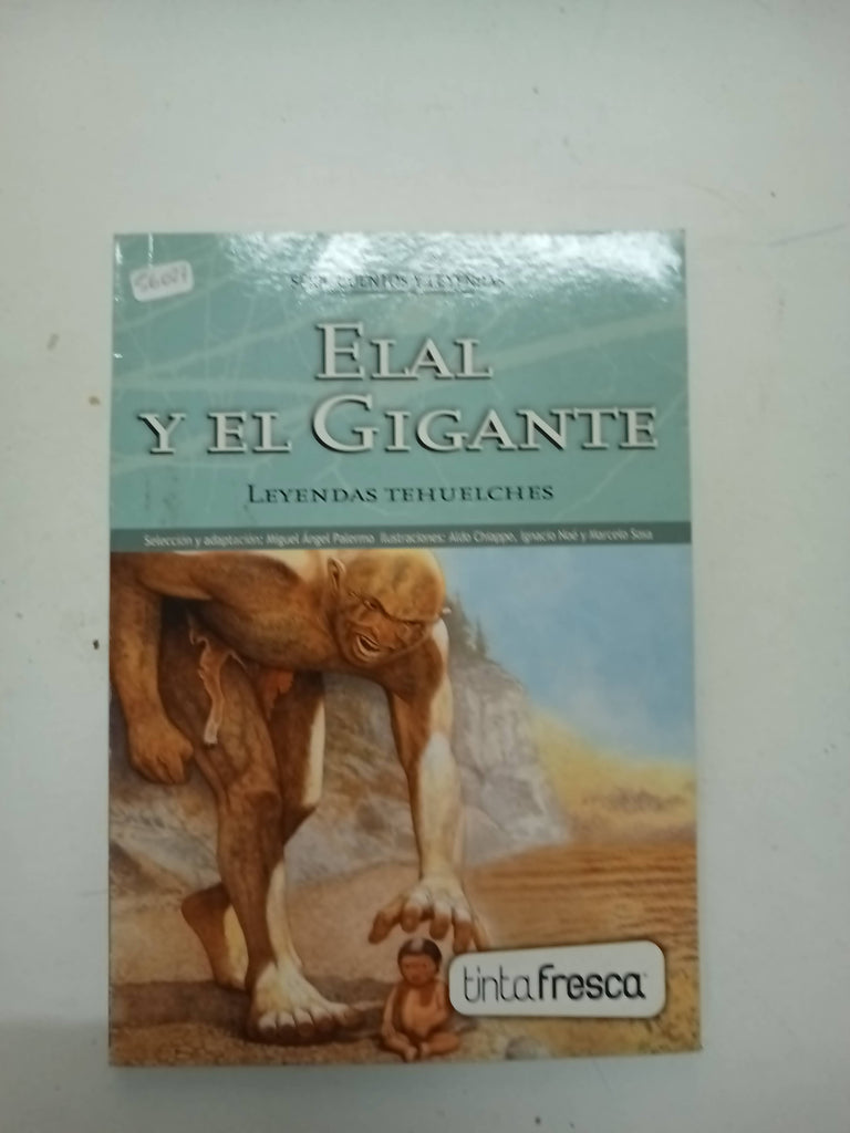 Elal y el gigante leyendas tehuelches