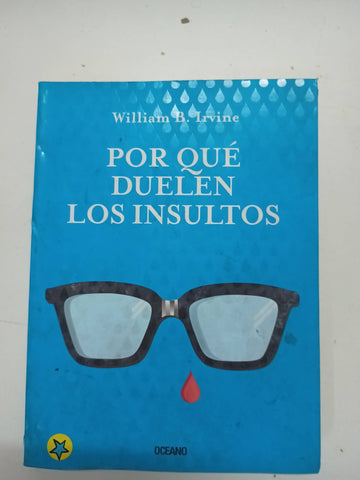 Por Que Duelen Los Insultos?