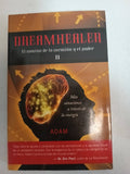 Dreamhealer, II: El camino de la curación y el poder