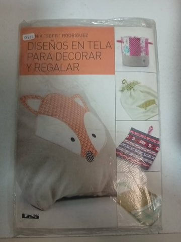 Diseños En Tela Para Decorar Y Regalar