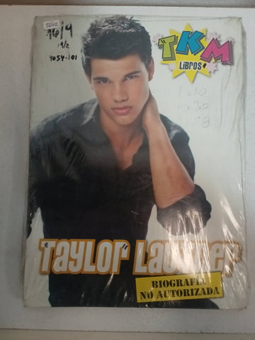 Tkm taylor lautner biografia no autorizada