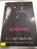 Renacida (La casa de la noche / House of Night)