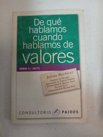 De que hablamos cuando hablamos de valores