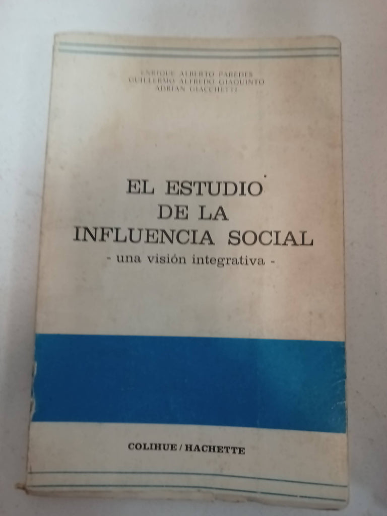 El estudio de la influencia social