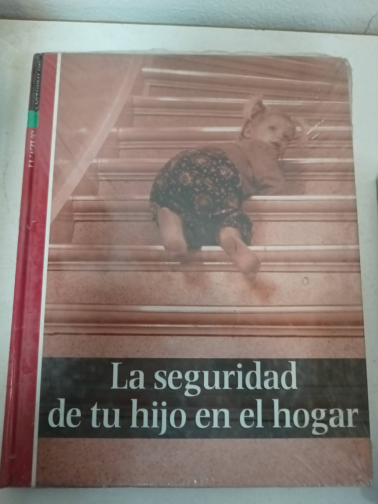 La Seguridad de Tu Hijo En El Hogar