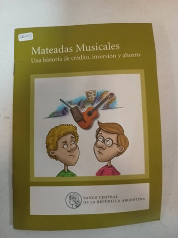 Mateadas musicales una historia de credito