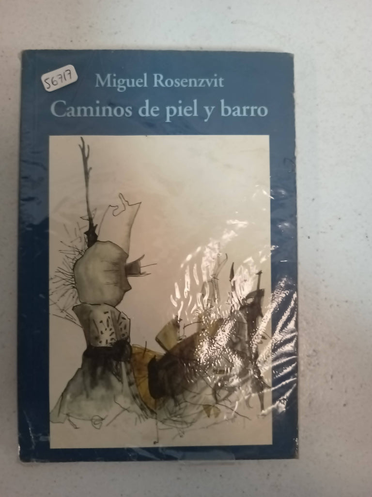 Caminos de piel y barr