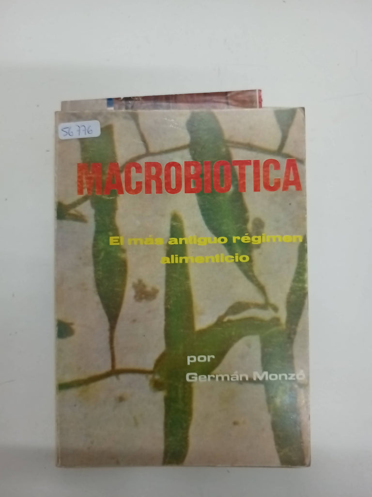 Macrobiotica el más antiguo régimen alimenticio