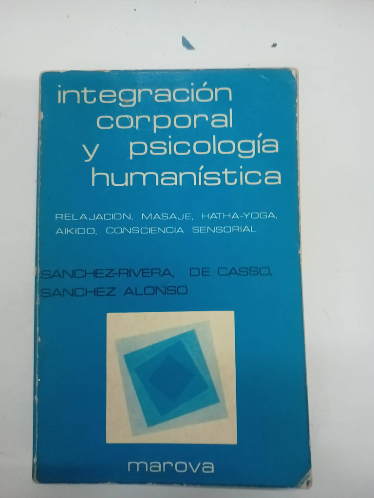 Integración corporal y psicologá humanistica