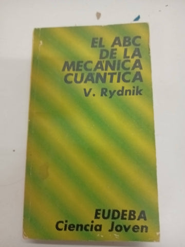 El abc de la mecanica cuantica