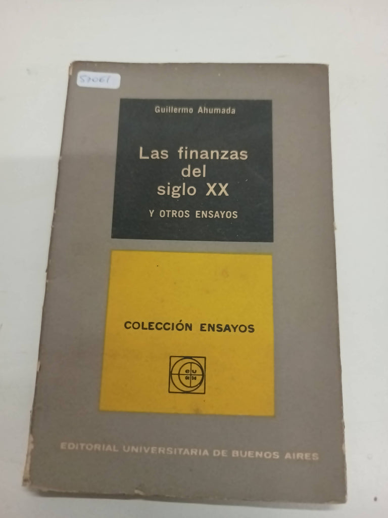 Las finanzas del siglo xx y otros ensayos