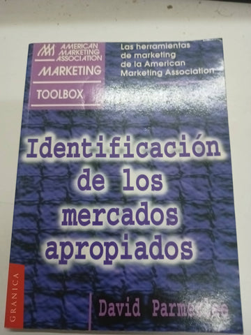 Identificación de los mercados apropiados