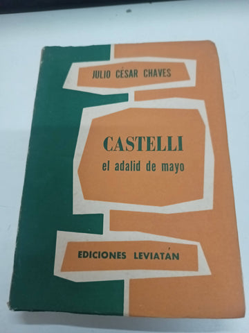 Castelli el adalid de mayo