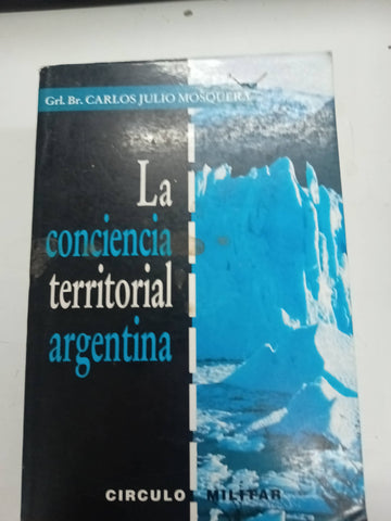 La conciencia territorial argentina