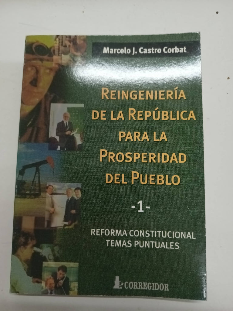 Reingenieria de la republica para la prosperidad del pueblo 1