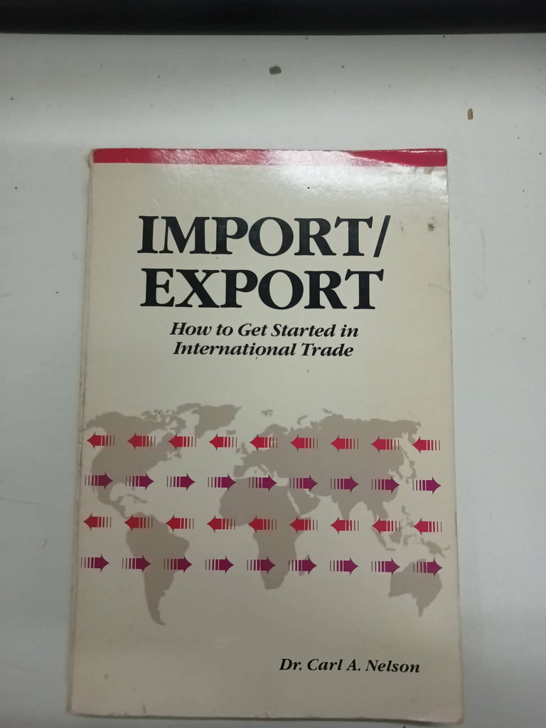 Import/Export: How to Get Started in International Trade