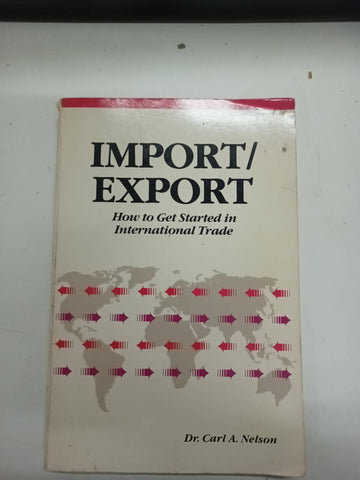 Import/Export: How to Get Started in International Trade