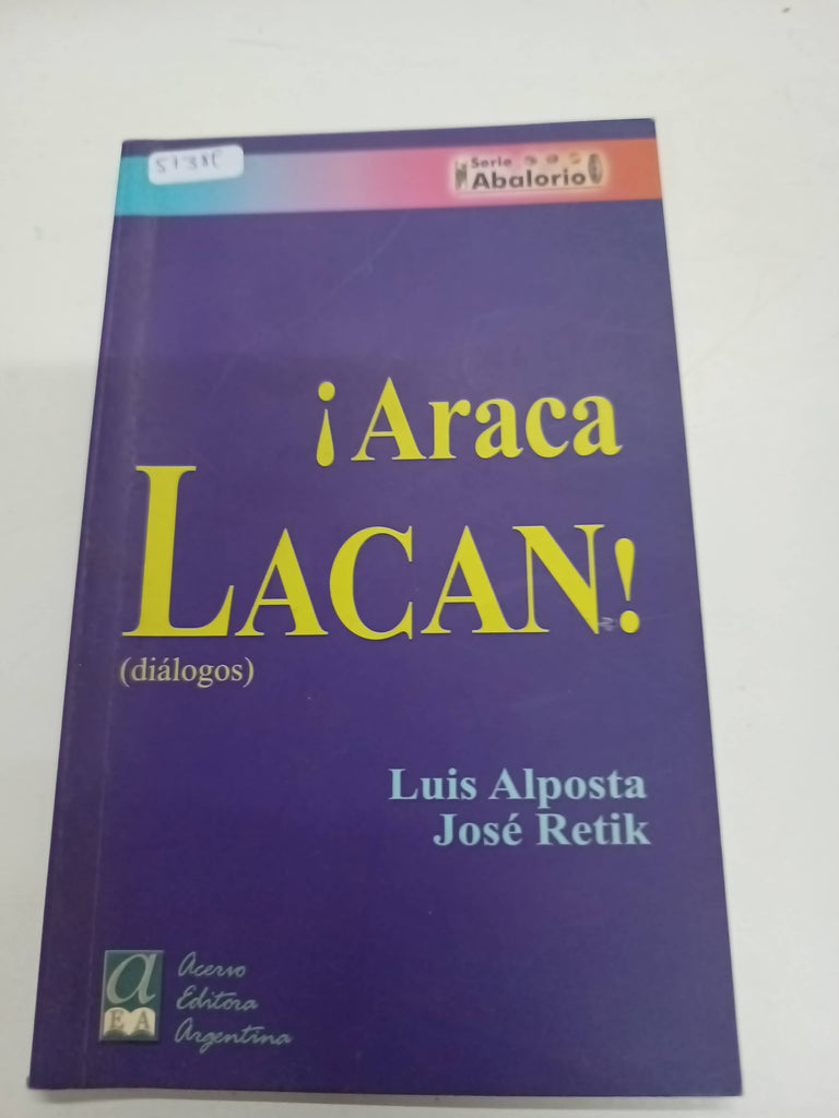 ¡Araca lacan!