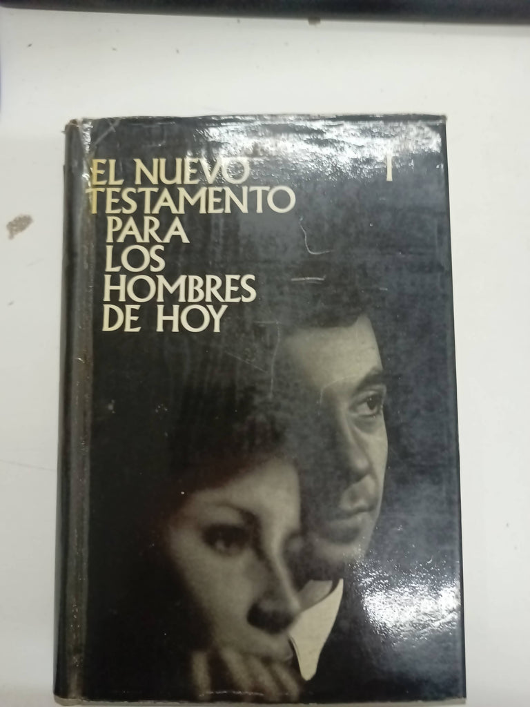 El nuevo testamento para los hombres de hoy I