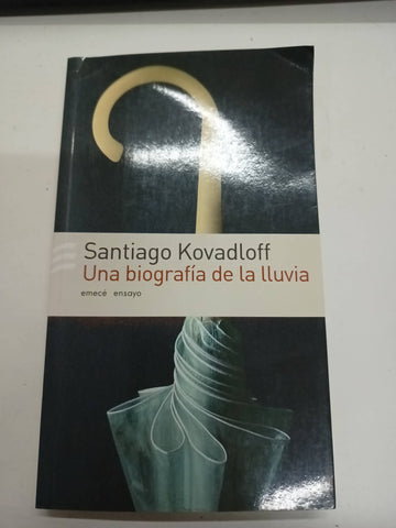 Una biografia de la lluvia