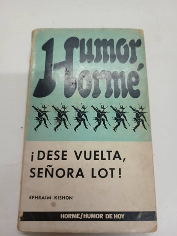Dese vuelta, señora lot