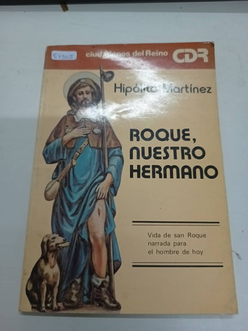 Roque, nuestro hermano