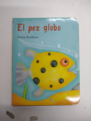 El Pez Globo - Carla Dulfano