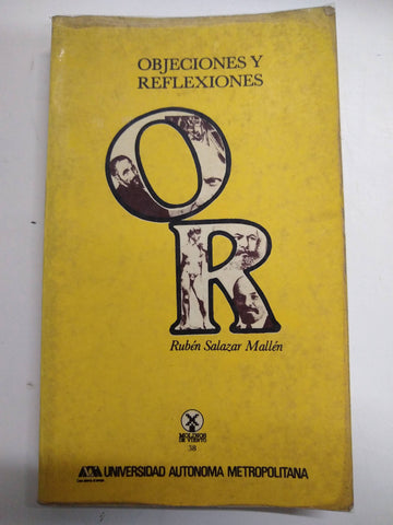 Objeciones Y Reflexiones - Rubén Salazar Mallén