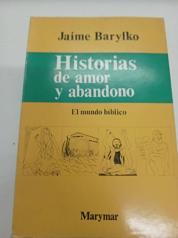 Historias de amor y abandono