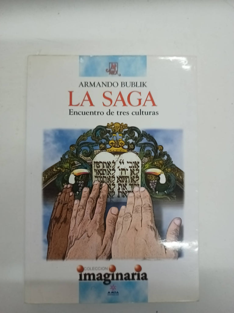 La saga : encuentro de tres culturas