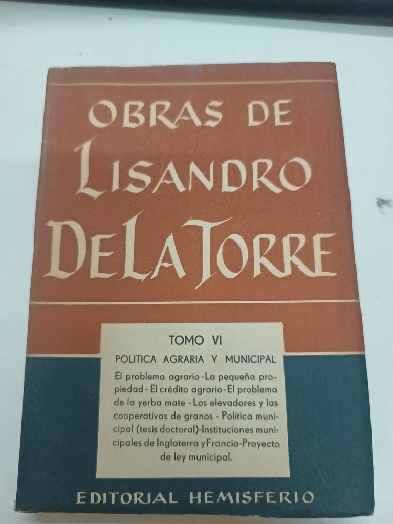 Obras de Lisandro de la torre tomo vi