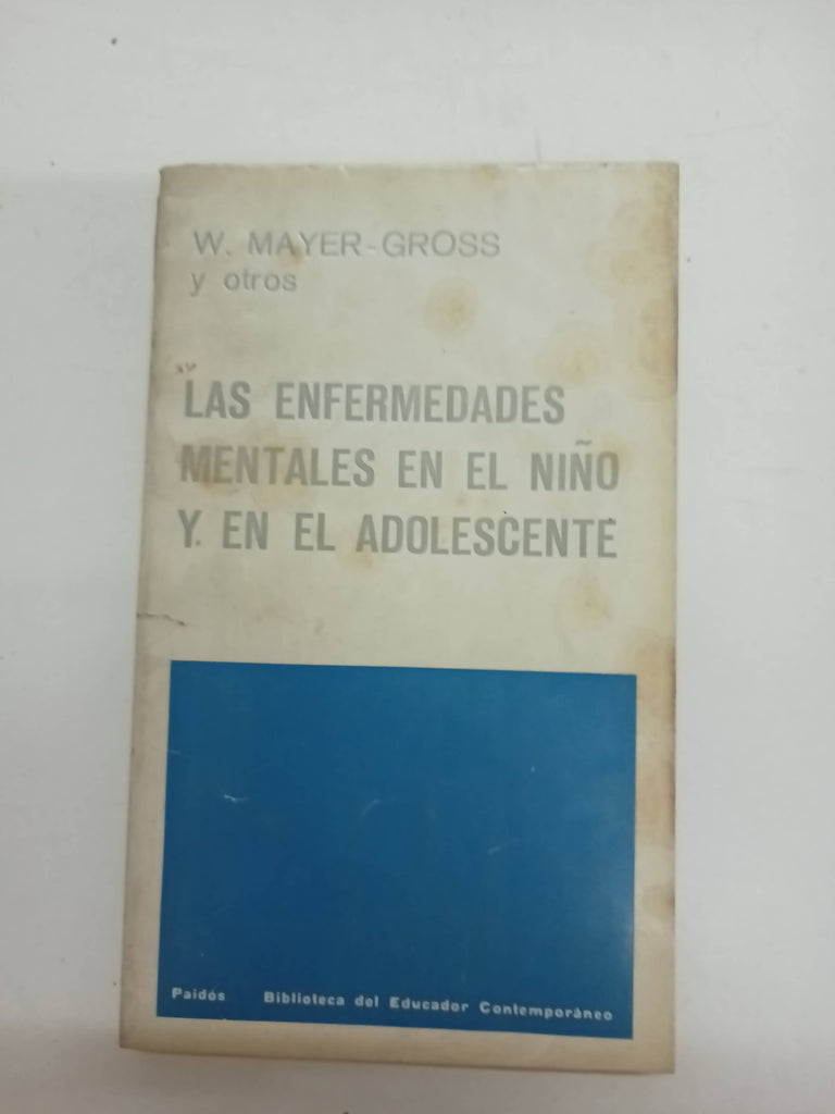 Las enfermedades mentales en el niño y en el adolescente