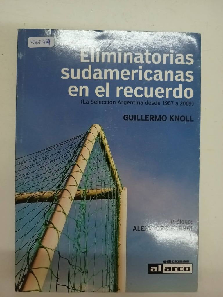 Eliminatorias sudamericanas en el recuerdo