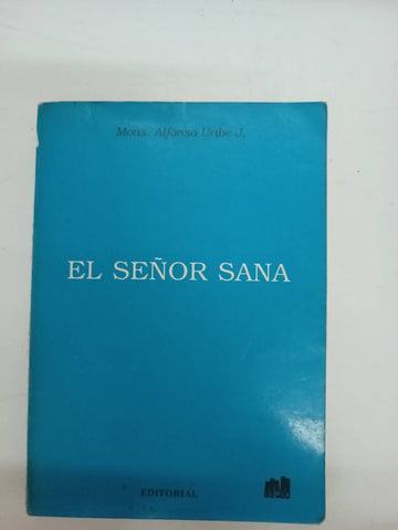 El señor sana