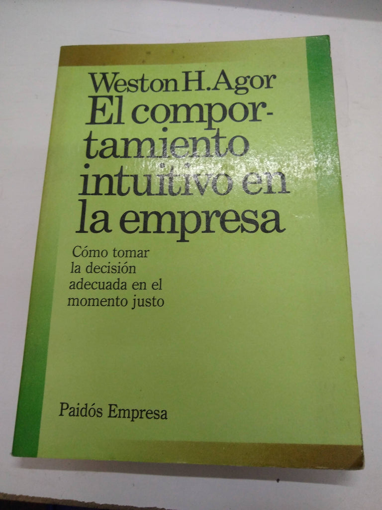 El comportamiento intuitivo en la empresa