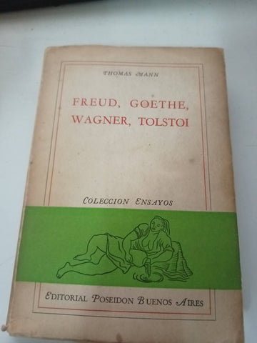 Freud, Goethe, Wagner, Tolstoi