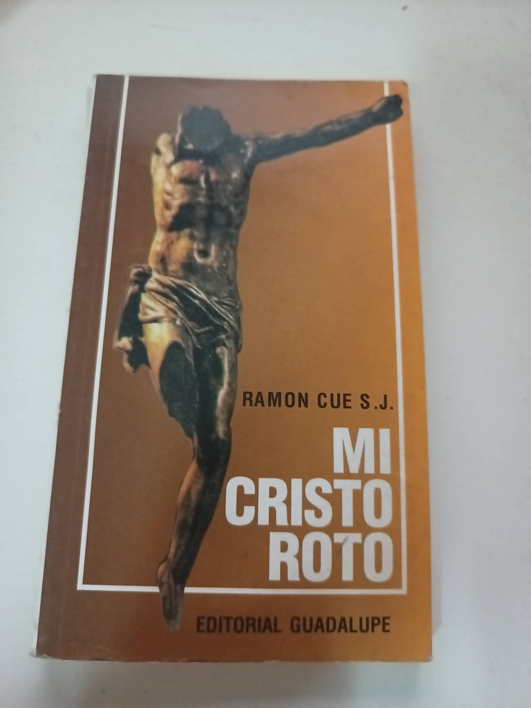 Mi cristo roto