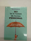 No te lo tomes de forma personal