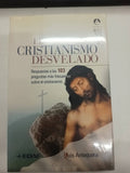 El Cristianismo Desvelado: Respuestas A las 103 Preguntas.