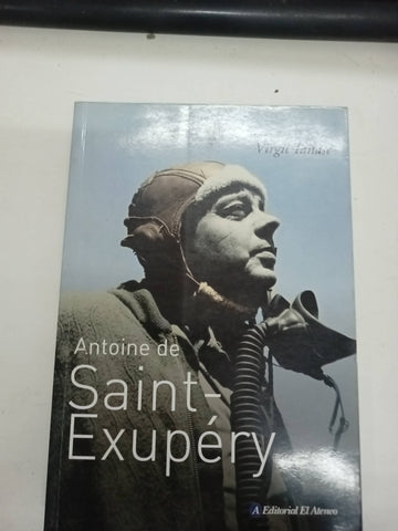 Antoine De Saint Exupery