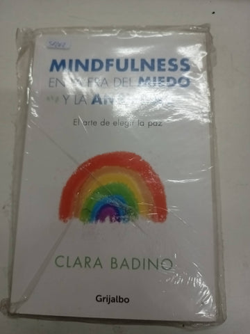 Mindfulness en la era del miedo y la ansiedad