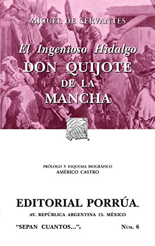 El Ingenioso Hidalgo Don Quijote de La Mancha